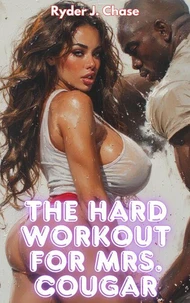 The Hard Workout For Mrs. Cougar