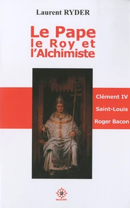 Le Pape, le Roy & l'Alchimiste