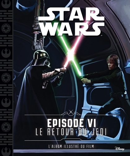 Ryder Windham et Brian Rood - Star Wars Episode VI Le Retour du Jedi.