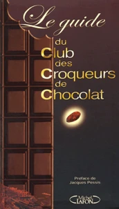 Le guide du club des croqueurs de chocolat
