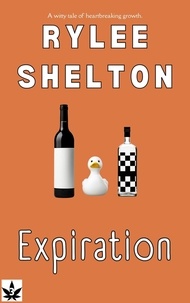  Rylee Shelton - Expiration - Baked and Beautifully Broken, #3.
