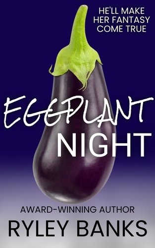 Ryley Banks - Eggplant Night - Big Bad Book of Bedtime Stories.