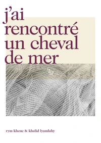 J'ai rencontré un cheval de mer