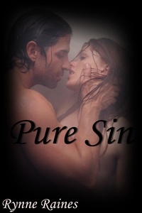  Rynne Raines - Pure Sin (Eden Series, Book 2).