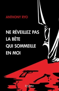 Ne réveillez pas la bête qui sommeille en moi