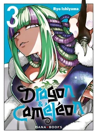 Dragon & Caméléon Tome 3