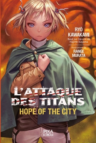 L'Attaque des Titans - Hope of the City. Tome 1