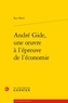 Ryo Morii - André Gide, une oeuvre à l'épreuve de l'économie.