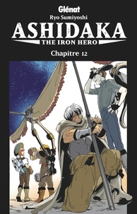 Ryo Sumiyoshi - Ashidaka - The Iron Hero - Chapitre 12.
