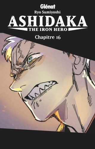 Ryo Sumiyoshi - Ashidaka - The Iron Hero - chapitre 16.