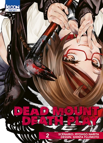 Ryohgo Narita et Shinta Fujimoto - Dead Mount Death Play Tome 2 : .