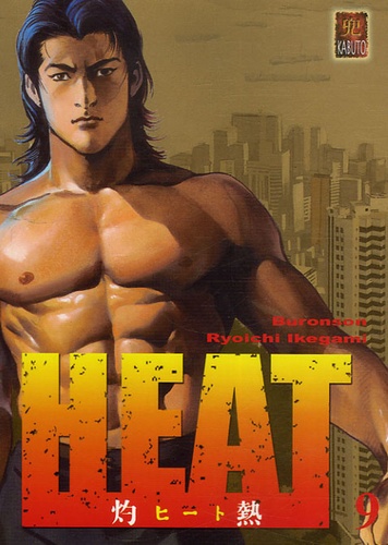 Ryoichi Ikegami et  Buronson - Heat Tome 9 : .