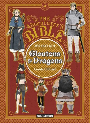 Gloutons et dragons. Guide officiel
