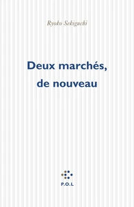 Deux marchés, de nouveau