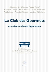 Ryoko Sekiguchi - Le Club des Gourmets et autres cuisines japonaises.
