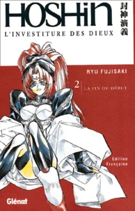 Hoshin, L'Investiture Des Dieux Tome 2 : La Fin Du Debut