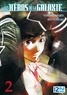 Ryu Fujisaki et Yoshiki Tanaka - Les héros de la galaxie Tome 2 : .