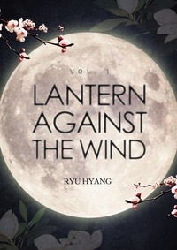  Ryu Hyang - Lantern Against the Wind Vol. 1 (novel) - Lantern Against the Wind, #1.