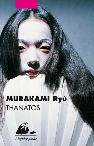 Ryû Murakami - Thanatos.