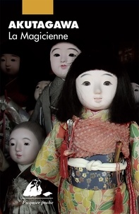 Ryûnosuke Akutagawa - La Magicienne.