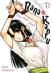 Nana &amp; Kaoru, Band 1 - Das Letze Jahr