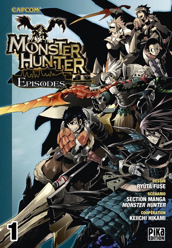 Monster Hunter Episodes Tome 1