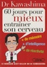 Ryuta Kawashima - 60 jours pour entraîner son cerveau.