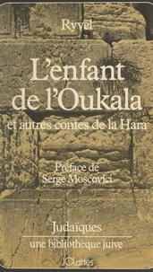 L'enfant de l'Oukala et autres contes du ghetto