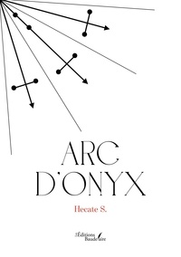  S. - Arc d'onyx.