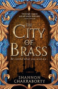 S. A. Chakraborty - The City of Brass.