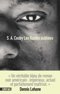 S. A. Cosby - Les routes oubliées.