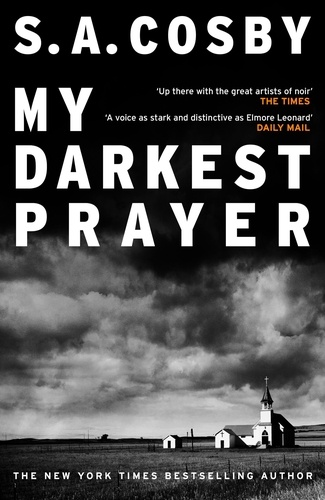 My Darkest Prayer. the debut novel from the award-winning writer of RAZORBLADE TEARS