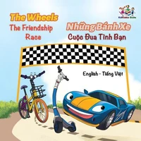 The WheelsThe Friendship Race Những Bánh Xe Cuộc Đua Tình Bạn