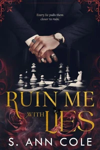Ruin Me With Lies