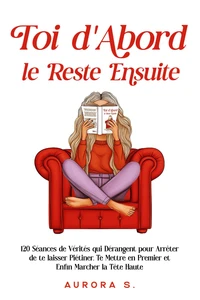 Toi d'Abord, le Reste Ensuite