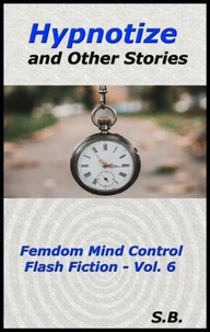 Hypnotize and Other Stories