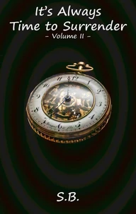 It's Always Time to Surrender - Volume 2