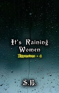  S.B. - It's Raining Women - Expansions, #4.