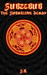 Subzebub, the Submissive Demon