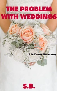 The Problem with Weddings