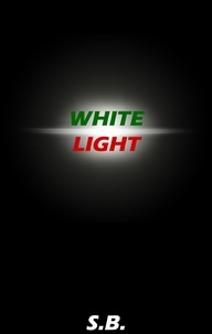 S.B. - White Light.