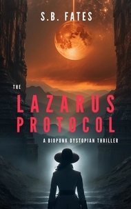  S.B. Fates - The Lazarus Protocol.