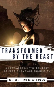 Transformed by the Beast