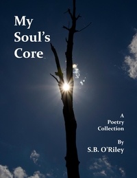 Livre audio espagnol téléchargement gratuit My Soul's Core en francais RTF CHM PDF par S.B. O'Riley 9798215638910