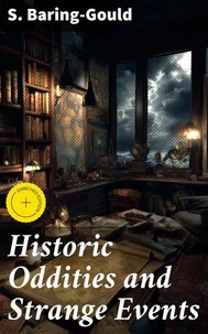 Historic Oddities and Strange Events