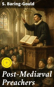 Post-Mediæval Preachers