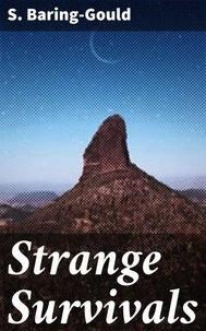Strange Survivals