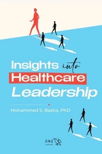 Insights into Healthcare leadership