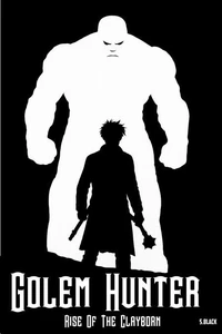Golem Hunter - Rise Of The Clayborn