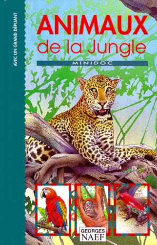 S Boni et L-R Galante - Animaux De La Jungle.